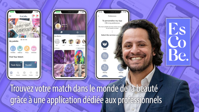 EsCoBe : Trouvez votre match dans le monde de la beauté grâce à une application dédiée aux professionnels