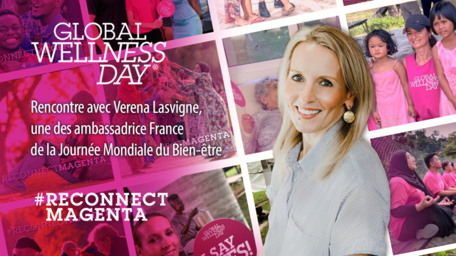 Rencontre avec Verena Lasvigne, une des ambassadrices France de la Journée Mondiale du Bien-être.